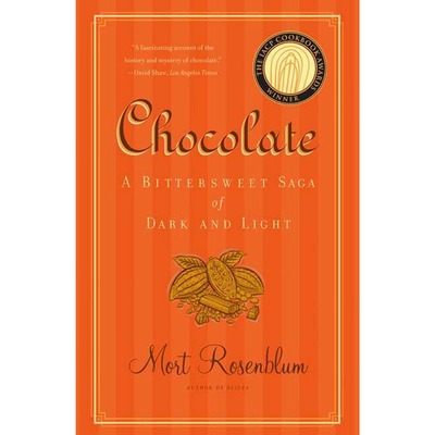Chocolate: A Bittersweet Saga of Dark & Light